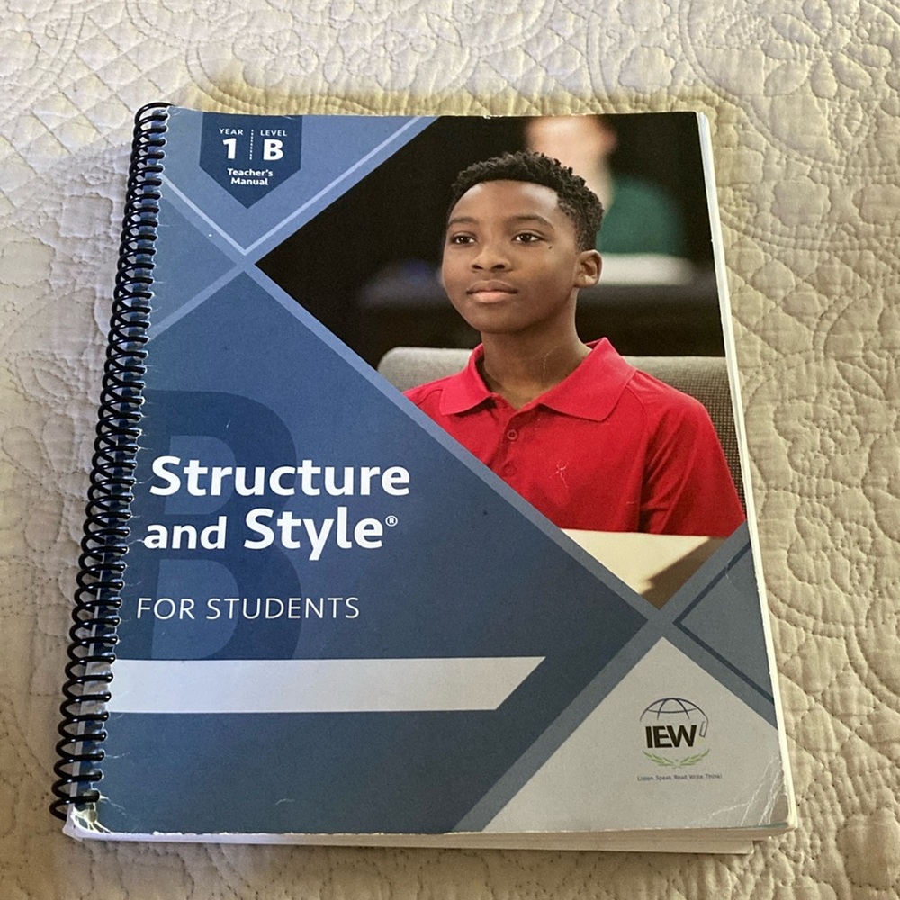 IEW structure and style, year 1 level b, teachers manual